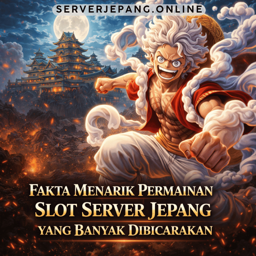 fakta menarik permainan slot server Jepang